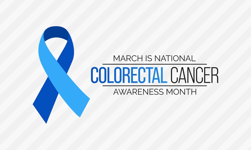 March is National Colorectal Cancer Awareness Month